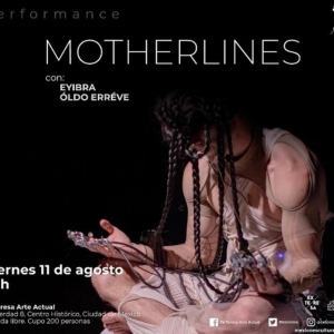 El Performance Motherlines Explora La Diversidad Del Cuerpo Virtual En El Ex Teresa A Photo