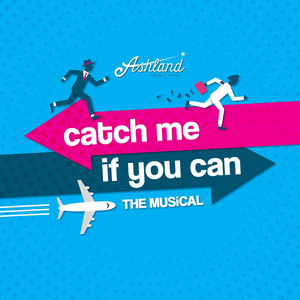 Review: CATCH ME IF YOU CAN at Ashland Productions