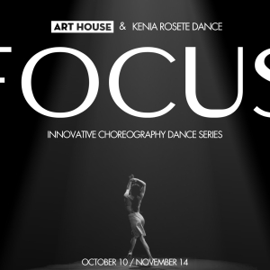 Art House Productions and Kenia Rosete Dance Present FOCUS: Innovative Choreography D Photo