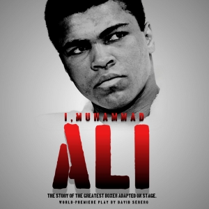 David Sereros One-Man Play I, MUHAMMAD ALI To Open Off-Broadway In December Photo