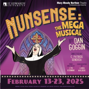 NUNSENSE to be Presented at Mary Moody Northen Theatre in February Photo