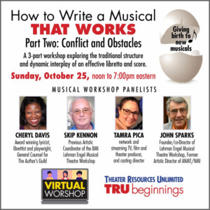TRU to Present 'How To Write A Musical That Works Virtual Feedback Lab #2: Conflict A Photo