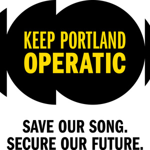 Portland Opera to Launch Phase Two of KEEP PORTLAND OPERATIC Fundraising Campaign Photo
