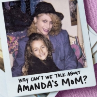 ID to Release WHY CAN'T WE TALK ABOUT AMANDA'S MOM? Podcast Photo
