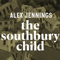 London Theatre Week: Tickets for £15, £25 & £35 for THE SOUTHBURY CHILD Photo
