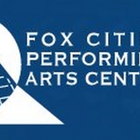 The Fox Cities Performing Arts Center to Provide Scholarships Through 'You Will Be Fo Video