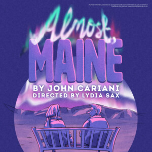 ALMOST, MAINE to be Presented at OSO Arts Centre In South London Photo