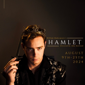 HAMLET to be Presented By Rotation Theatre Company Interview