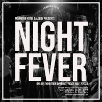 Morrison Hotel Gallery Hits the Dance Floor After Dark with Night Fever
