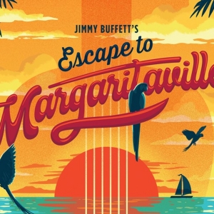 Jimmy Buffett's ESCAPE TO MARGARITAVILLE Comes to The Lyceum With Broadway's Sydney J Photo