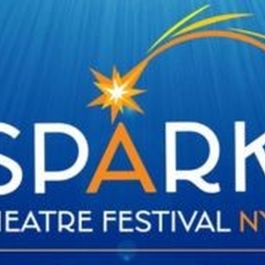 Submissions Now Open For Spring SPARK THEATRE FESTIVAL NYC