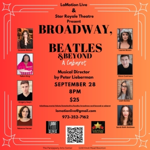 LoMotion Live and Star Royale Theatre Will Present BROADWAY, BEATLES & BEYOND A CABARET