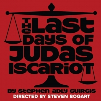 BWW Review: THE LAST DAYS OF JUDAS ISCARIOT Asks the Question: WWJD?