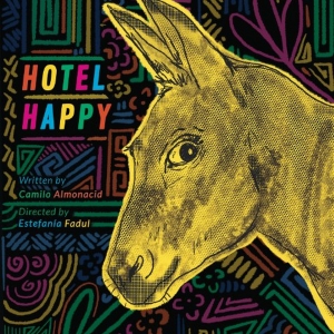 World Premiere Of HOTEL HAPPY to be Presented at Houses on the Moon Theater Company…