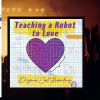 TEACHING A ROBOT TO LOVE Original Cast Album Hits Billboard Chart - Broadway Recording News