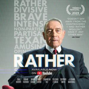 RATHER Documentary to Stream Free on YouTube Photo