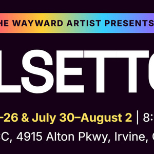 FALSETTOS to Open in Irvine with The Wayward Artist