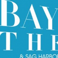Bay Street Theater & Sag Harbor Center for the Arts' LIGHTS, CAMERA, ACTION! Will Be…