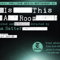 Wake Up With BWW 7/15: IS THIS A ROOM and DANA H. Set Broadway Returns, and More! Image