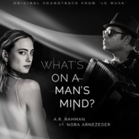 Multiple Award-Winning Composer A.R. Rahman Releases Whats On A Mans Mind From The LE MUSK Photo