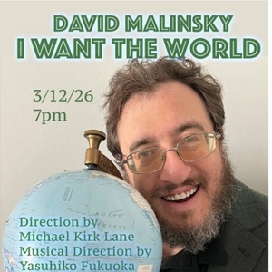 David Malinsky to Make Solo Cabaret Debut With I WANT THE WORLD at Don’t Tell Mama Photo