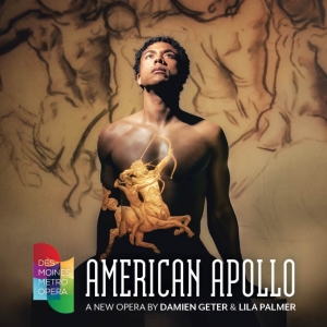 AMERICAN APOLLO Premieres at Des Moines Metro Opera in July