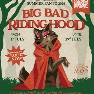 Oran Mor Announces Summer Panto 'Big Bad Riding Hood' Photo