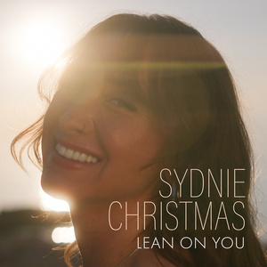 Listen: Sydnie Christmas Releases New Single 'Lean on You' Photo