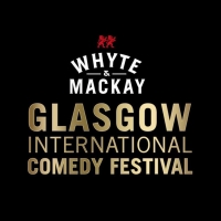 Glasgow International Comedy Festival 2020: Our Top Picks