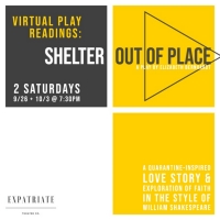Expatriate Theatre Company Presents SHELTER OUT OF PLACE Virtual Readings and Benefit