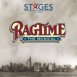 Previews: STAGES St. Louis Announces Full Cast for RAGTIME Photo