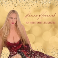 Karine Hannah Releases 'Have Yourself A Merry Little Christmas' Photo