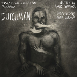 DUTCHMAN by Amiri Baraka to Open at Trap Door Theatre Next Week Photo