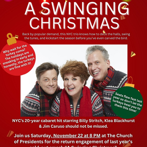 Klea Blackhurst, Jim Caruso, and Billy Stritch to Bring A SWINGING CHRISTMAS Back To…
