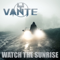 Vante Release Their Debut Album and Second Single 'Watch The Sunrise'