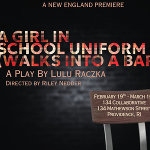 Reverie Presents A New England Theatrical Premiere: A GIRL IN SCHOOL UNIFORM (WALKS I Photo
