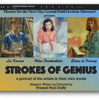 Dream Up Festival to Present STROKES OF GENIUS at Theater For The New City in Septemb Photo