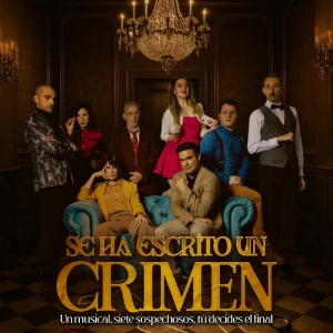 SE HA ESCRITO UN CRIMEN llega a los Teatros Luchana el próximo 7 de junio Photo