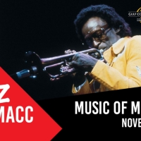JAZZ AT THE MACC: MUSIC OF MILES DAVIS To Hit The Stage November 17 Photo