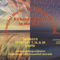 Paul Hope Cabaret Presents BEAUTIFUL MORNIN' TO ENCHANTED EVENING: Richard Rodgers in the Photo