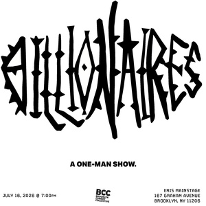 BILLIONAIRES One-Man Show to Satirize the Ultra-Wealthy at Brooklyn Comedy Collective Photo