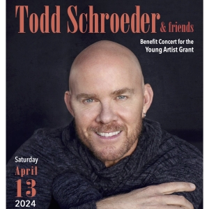 Todd Schroeder Young Artist Grant Benefit Concert Set For April Photo