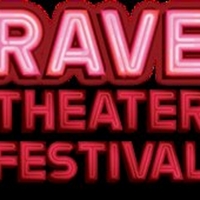 RAVE THEATER FESTIVAL Announces Festival Awards Photo