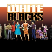 THE WHITE BLACKS Returns To Center Stage at Theater For The New City This Month