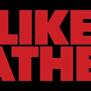 Jacob Ryan Smith and & Caroline Pernick's LIKE FATHER to Have World Premiere at…