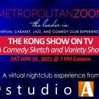 MetropolitanZoom Will Present THE KONG SHOW ON TV 4/10 Photo