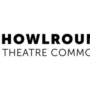 HowlRound Theatre Commons To Move To Independent Operations And Leadership Transition Photo