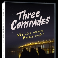THREE COMRADES Arrives on Digital Oct. 13 Video