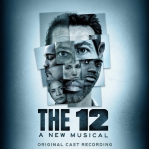 Listen: THE 12 Musical Original Cast Recording Out Now Interview