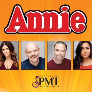 Pittsburgh Musical Theater Brings the Beloved Musical ANNIE to the Byham Theater